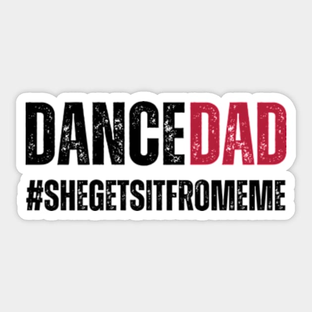 Funny Proud Dance Dad Gift Sticker by Davidsmith